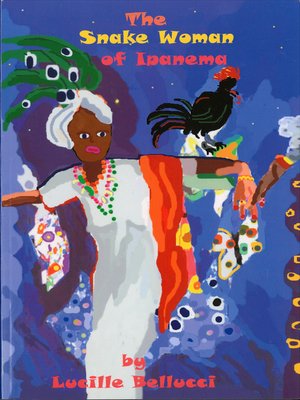 cover image of The Snake Woman of Ipanema